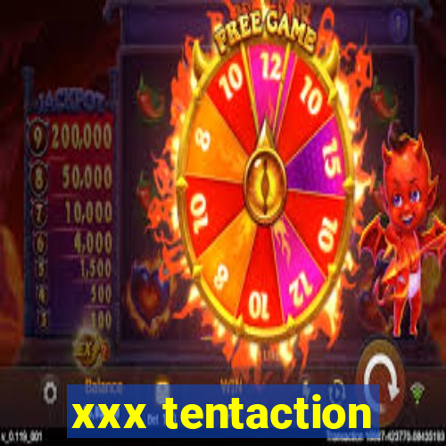 xxx tentaction